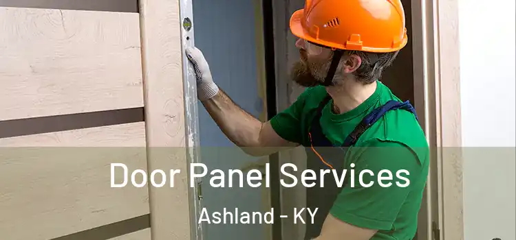 Door Panel Services Ashland - KY