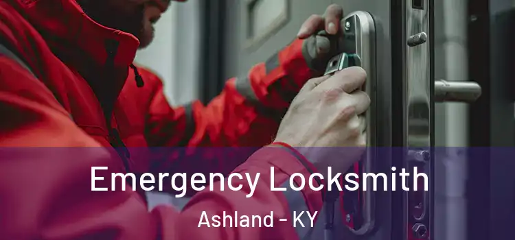 Emergency Locksmith Ashland - KY