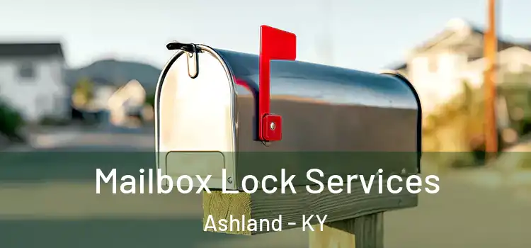 Mailbox Lock Services Ashland - KY